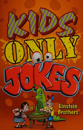 Kids ONLY Jokes