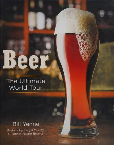 Beer : The Ultimate World Tour