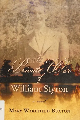 The Private War of William Styron