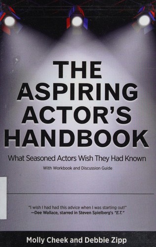The Aspiring Actor's Handbook