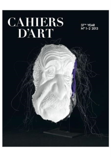 Cahiers d’Art N°1-2, 2013
