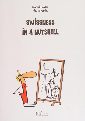 Swissness In A Nutshell