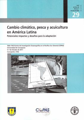 Cambio climatico, pesca y acuicultura en America Latina (AL)