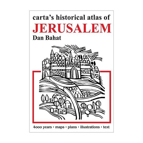 Carta's Historical Atlas of Jerusalem