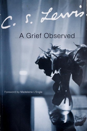 A Grief Observed : No. 3