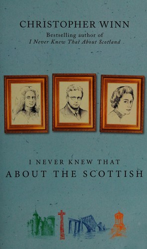 I Never Knew That About the Scottish