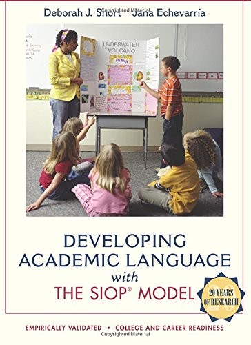 Developing Academic Language with the SIOP Model