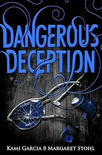 Dangerous Deception : (Dangerous Creatures Book 2)