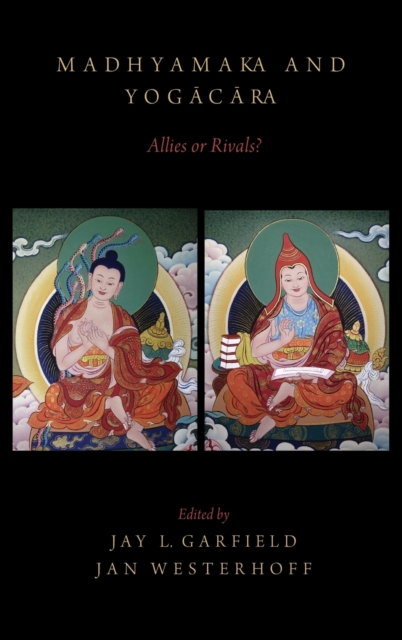 Madhyamaka and Yogacara