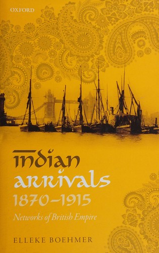 Indian Arrivals, 1870-1915