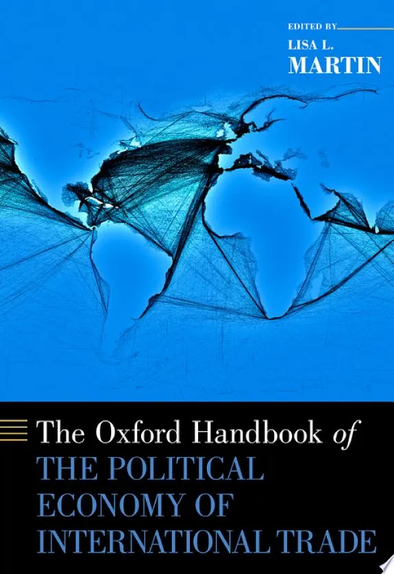 The Oxford Handbook of the Political Economy of International Trade