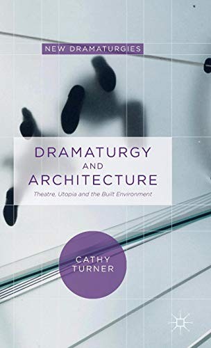 Dramaturgy and Architecture