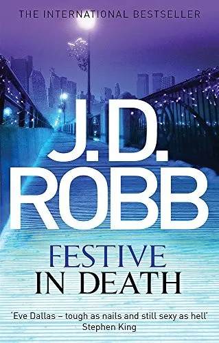 Festive in Death : An Eve Dallas thriller (Book 39)