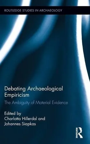 Debating Archaeological Empiricism