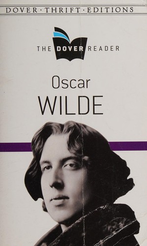 Oscar Wilde The Dover Reader