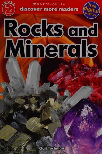 Rocks and Minerals (Scholastic Discover More Reader, Level 2)