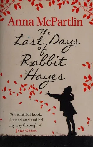 The Last Days of Rabbit Hayes : The unforgettable Richard and Judy Book Club pick