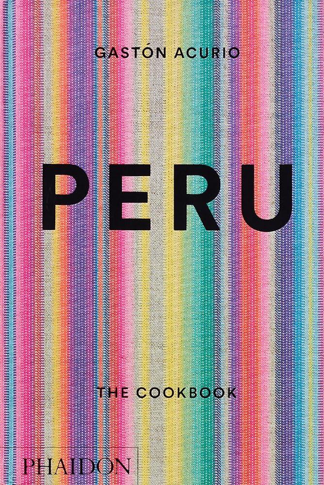 Peru : The Cookbook