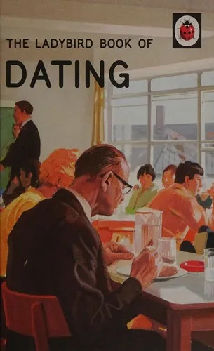 The Ladybird Book of Dating