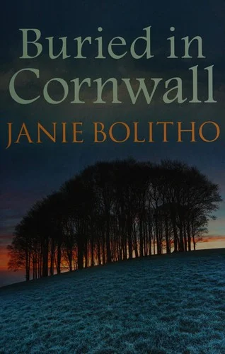 Buried in Cornwall : The addictive cosy Cornish crime series