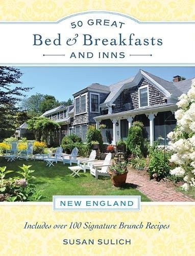 50 Great Bed & Breakfasts and Inns
