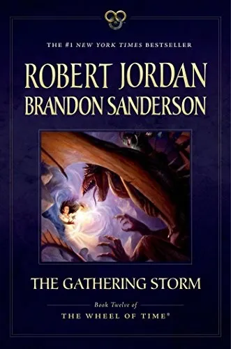 The Gathering Storm : Book Twelve of the Wheel of Time : 12