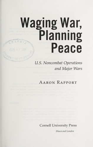 Waging War, Planning Peace