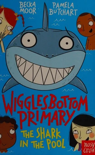 Wigglesbottom Primary: The Shark in the Pool