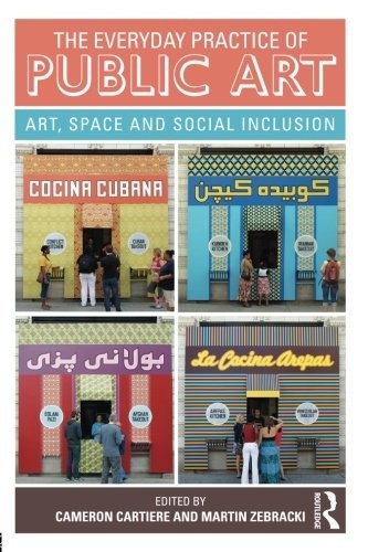 The Everyday Practice of Public Art