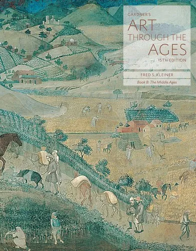 Gardner's Art through the Ages : Backpack Edition, Book B: The Middle Ages