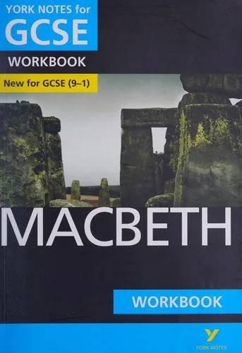 Macbeth: York Notes for GCSE Workbook - the ideal way to test your knowledge and feel ready for the 2025 and 2026 exams