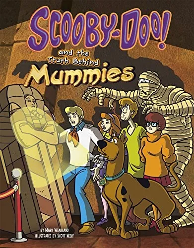 Scooby-Doo! and the Truth Behind Mummies