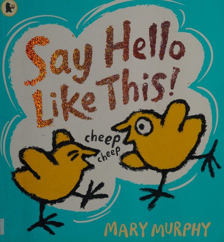 Say Hello Like This!