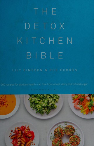 The Detox Kitchen Bible