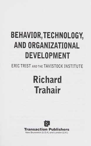 Behavior, Technology, and Organizational Development