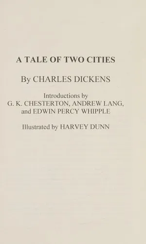 A Tale of Two Cities (Illustrated by Harvey Dunn with introductions by G. K. Chesterton, Andrew Lang, and Edwin Percy Whipple)