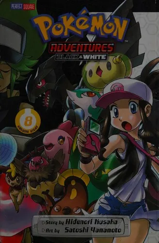 Pokemon Adventures: Black and White, Vol. 8 : Volume 8