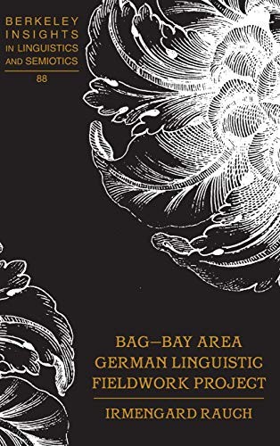 BAG – Bay Area German Linguistic Fieldwork Project