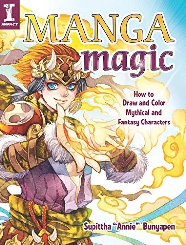 Manga Magic : How to Draw and Color Mythical and Fantasy Characters