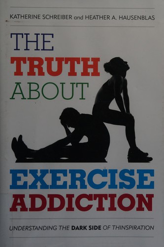 The Truth About Exercise Addiction