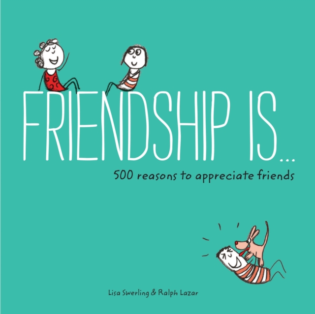 Friendship Is...