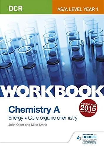 OCR AS/A Level Year 1 Chemistry A Workbook