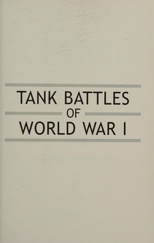 Tank Battles of World War I