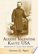 August Valentine Kautz, USA