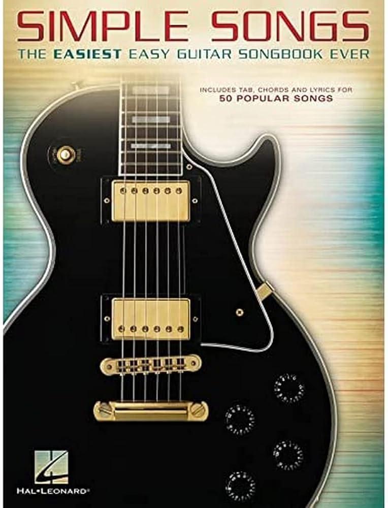 Simple Songs : The Easiest Easy Guitar Songbook Ever