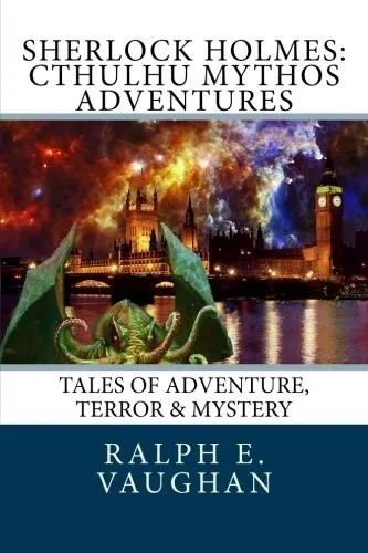 Sherlock Holmes : Cthulhu Mythos Adventures : 2