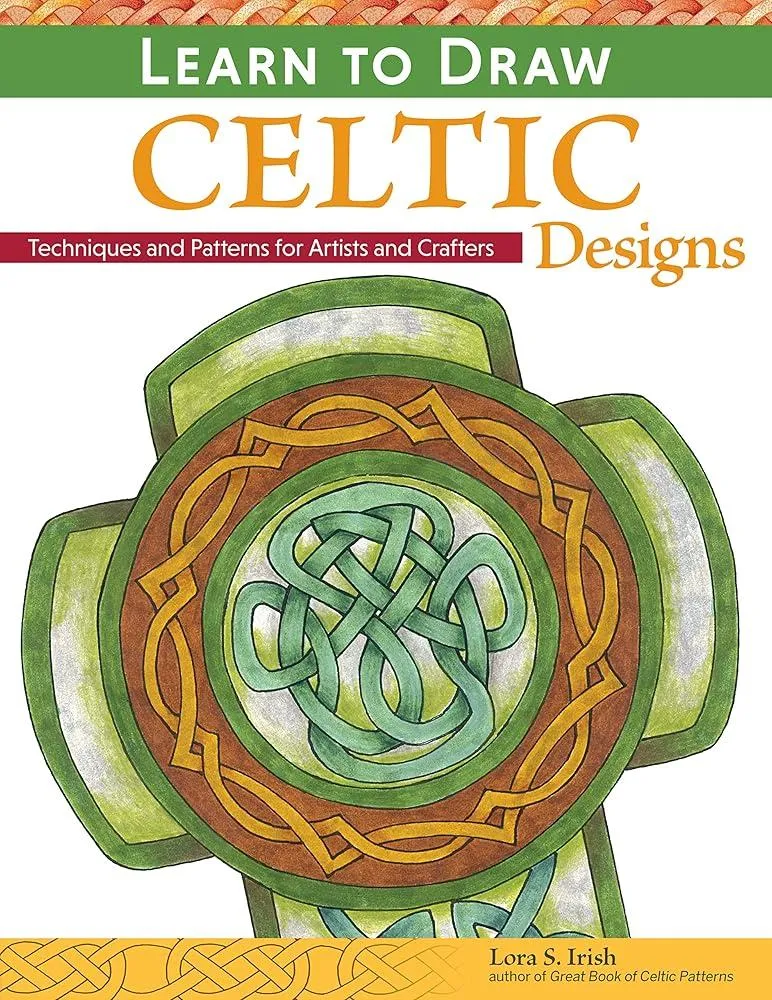 Learn to Draw Celtic Designs : Exercises and Patterns for Artists and Crafters