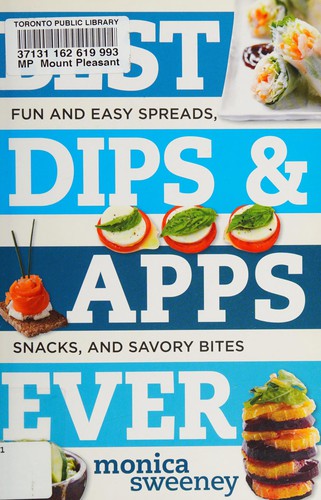 Best Dips and Apps Ever