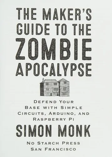 The Maker's Guide To The Zombie Apocalypse