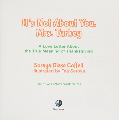 It's Not about You, Mrs. Turkey